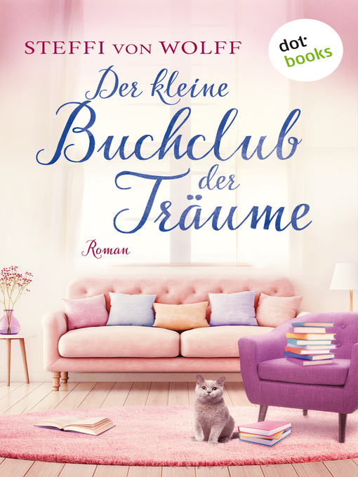 Titeldetails für Der kleine Buchclub der Träume nach Steffi von Wolff - Warteliste